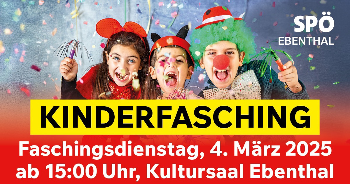 Kinderfasching der SP&Ouml; Ebenthal