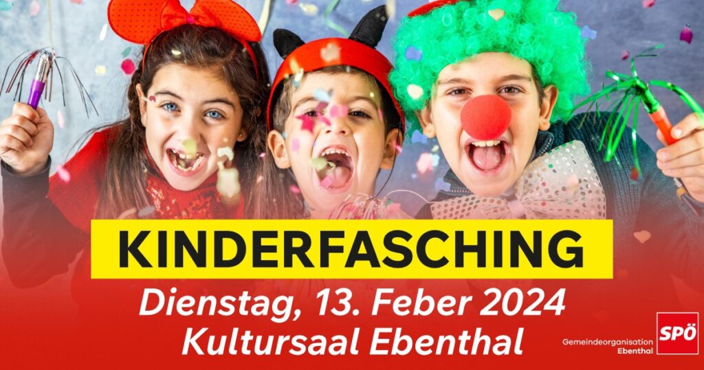 Kinderfasching der SPÖ Ebenthal